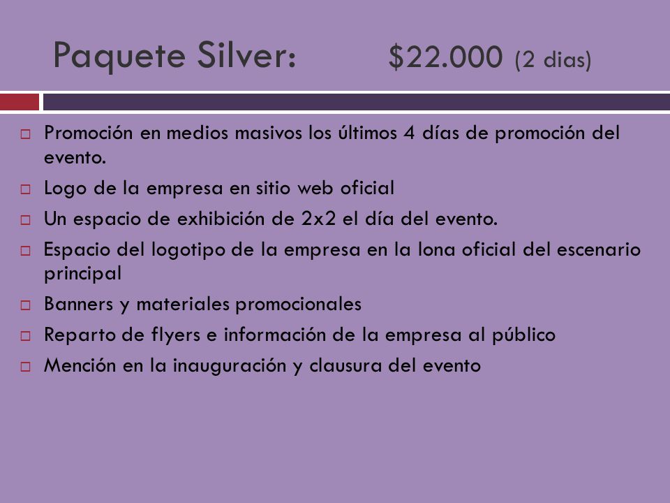 Paquete Silver: $ (2 dias)