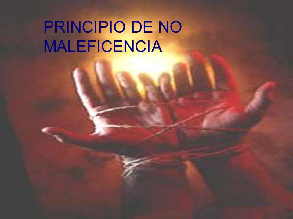 PRINCIPIO DE NO MALEFICENCIA
