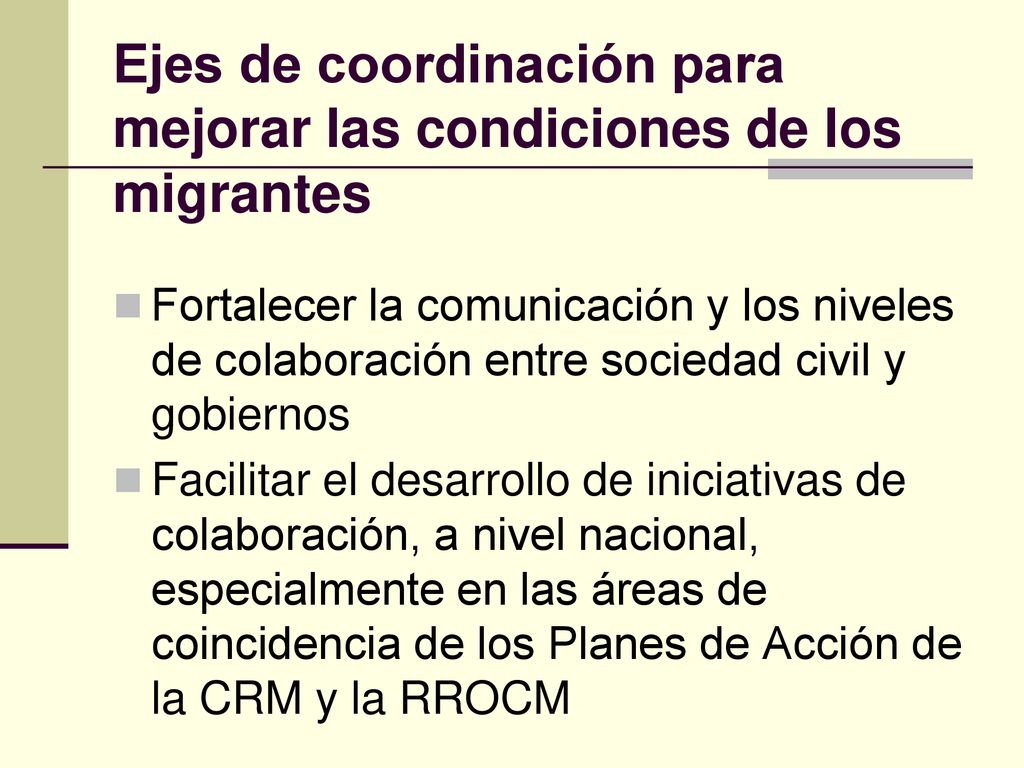 Ejes de coordinación para mejorar las condiciones de los migrantes
