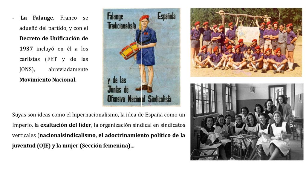 La Falange, Franco se adueñó del partido, y con el Decreto de Unificación de 1937 incluyó en él a los carlistas (FET y de las JONS), abreviadamente Movimiento Nacional.