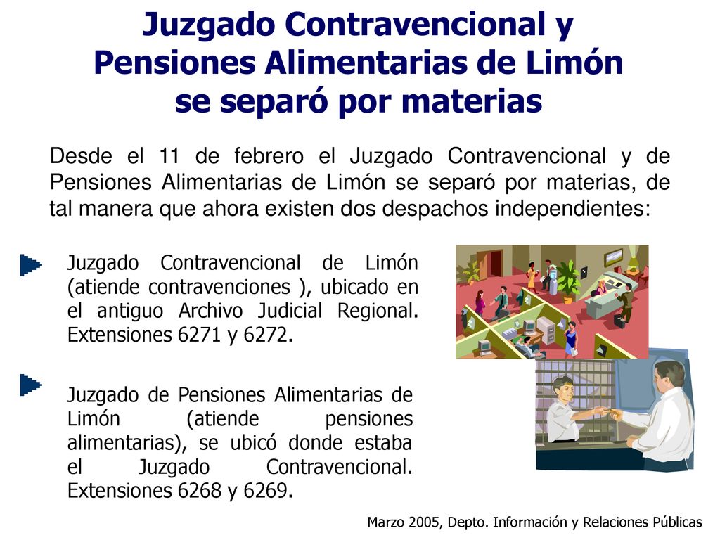 Juzgado Contravencional y Pensiones Alimentarias de Limón se separó por materias