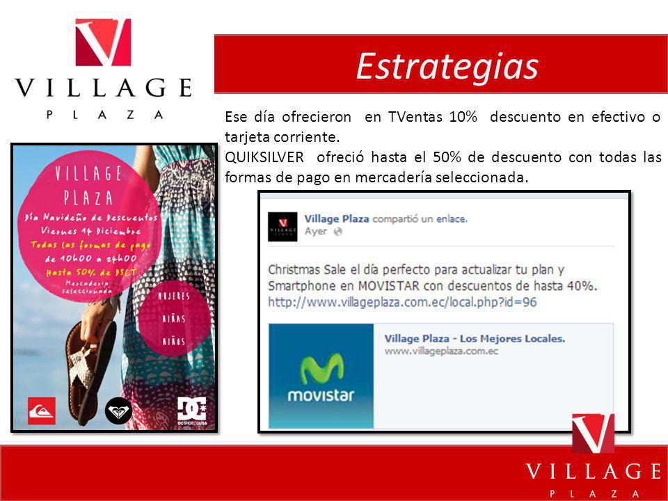 Estrategias Ese día ofrecieron en TVentas 10% descuento en efectivo o tarjeta corriente.