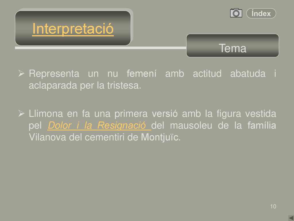 Interpretació Tema. Representa un nu femení amb actitud abatuda i aclaparada per la tristesa.