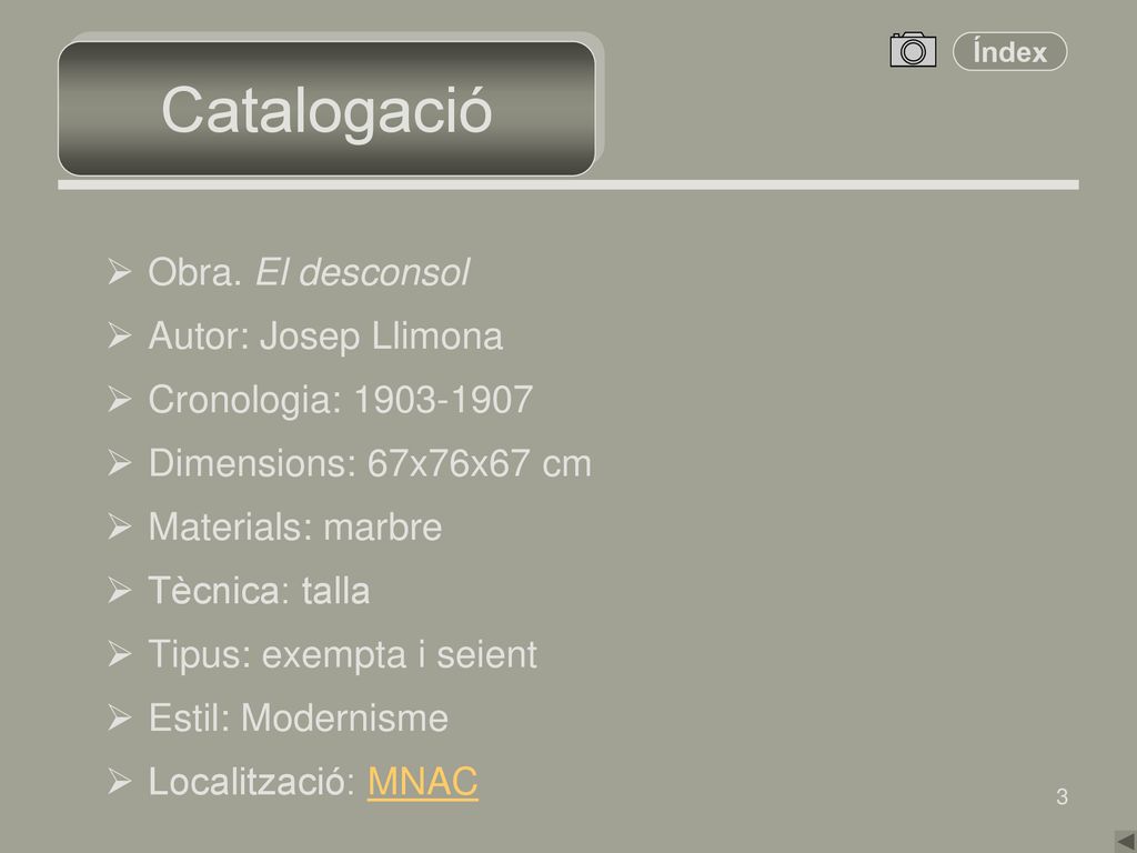 Catalogació Obra. El desconsol Autor: Josep Llimona