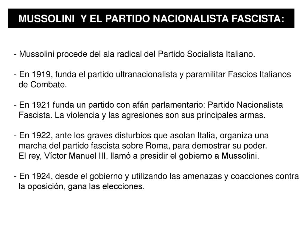 MUSSOLINI Y EL PARTIDO NACIONALISTA FASCISTA: