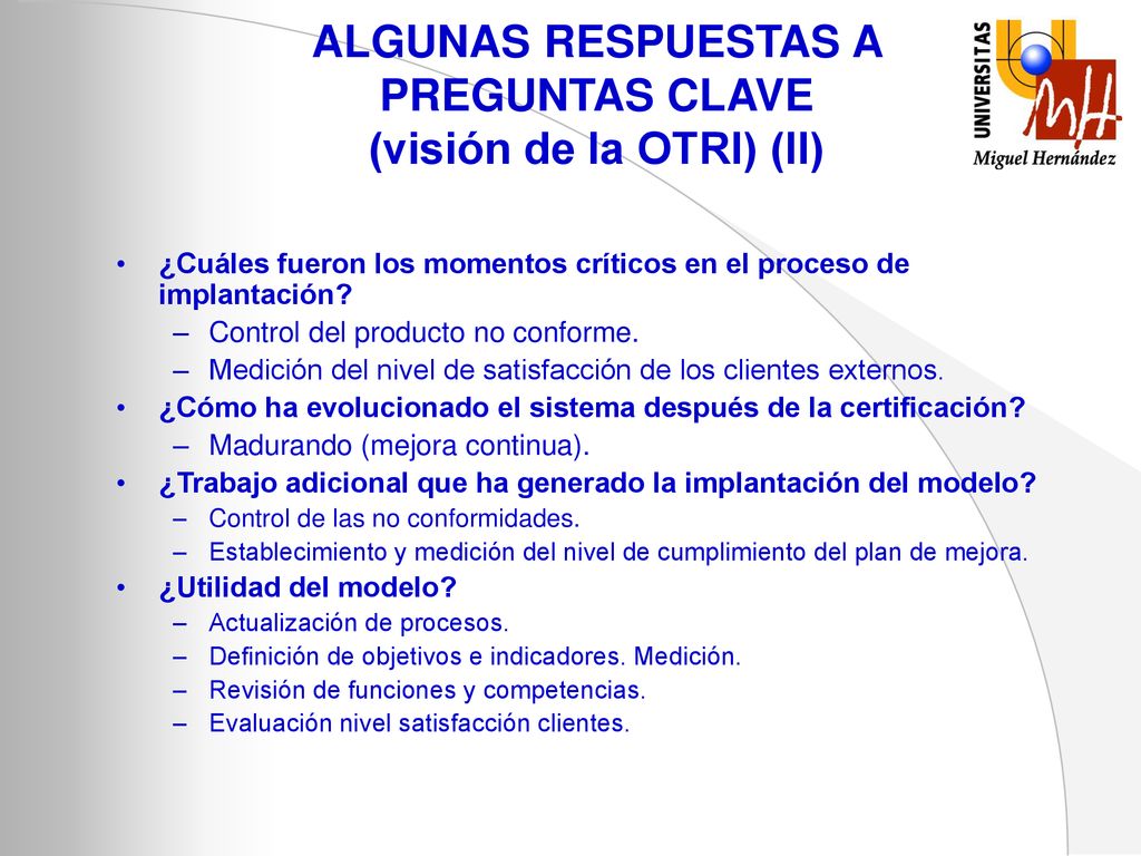 ALGUNAS RESPUESTAS A PREGUNTAS CLAVE (visión de la OTRI) (II)
