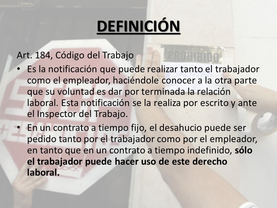 DEFINICIÓN Art. 184, Código del Trabajo