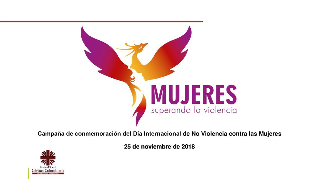 Campaña de conmemoración del Día Internacional de No Violencia contra las Mujeres