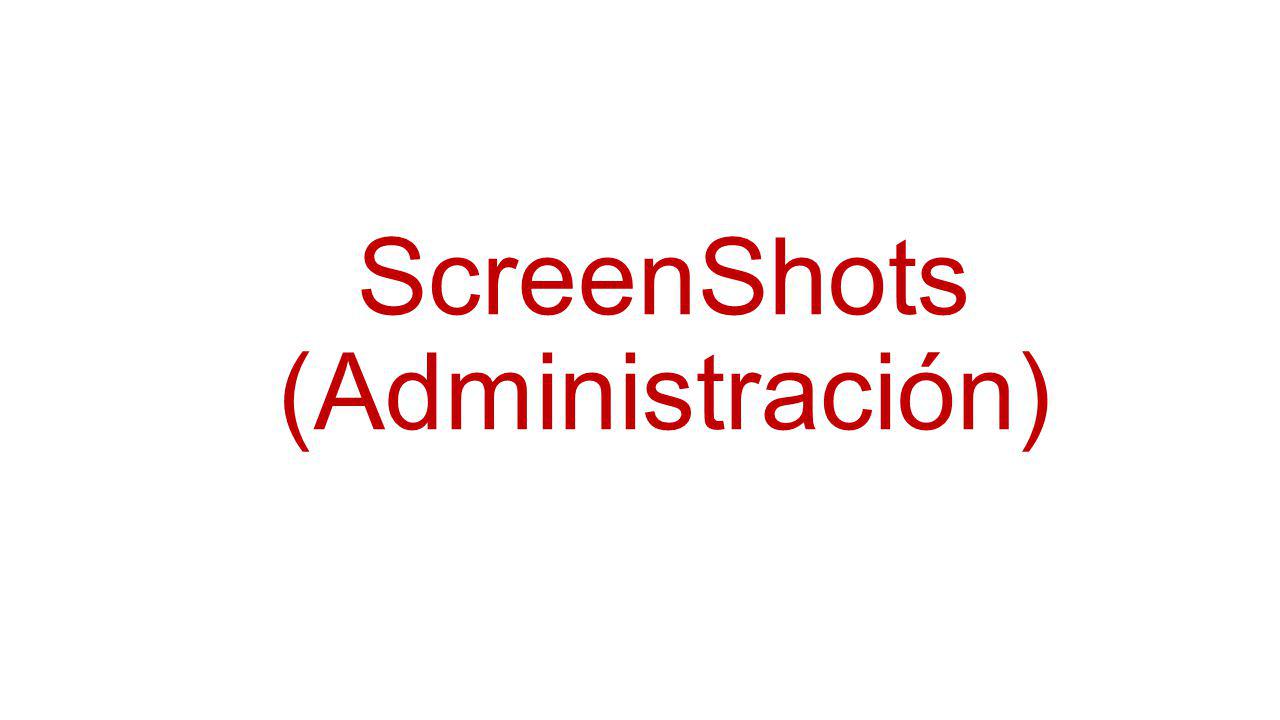 ScreenShots (Administración)