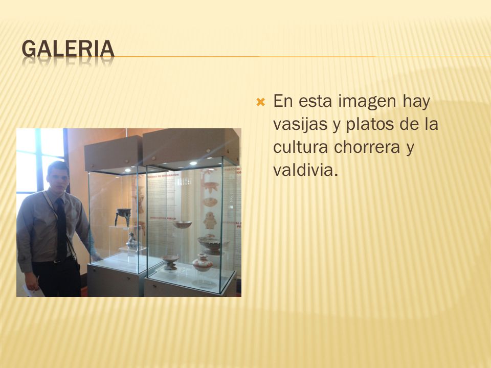Galeria En esta imagen hay vasijas y platos de la cultura chorrera y valdivia.
