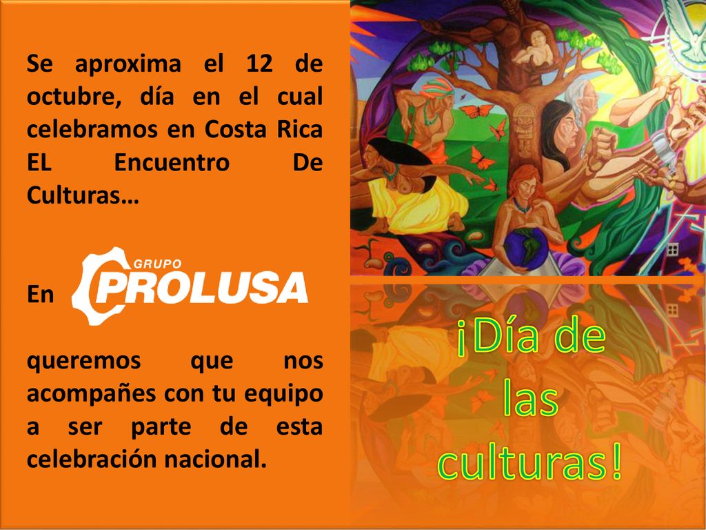 Se aproxima el 12 de octubre, día en el cual celebramos en Costa Rica EL Encuentro De Culturas…