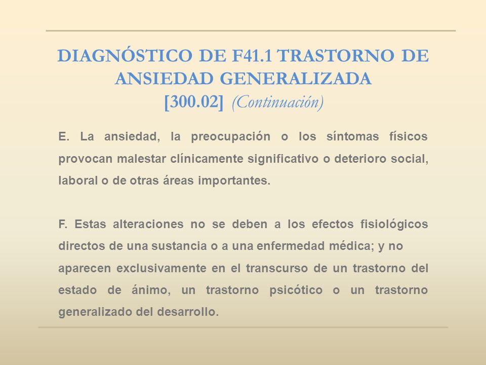 DIAGNÓSTICO DE F41.1 TRASTORNO DE ANSIEDAD GENERALIZADA