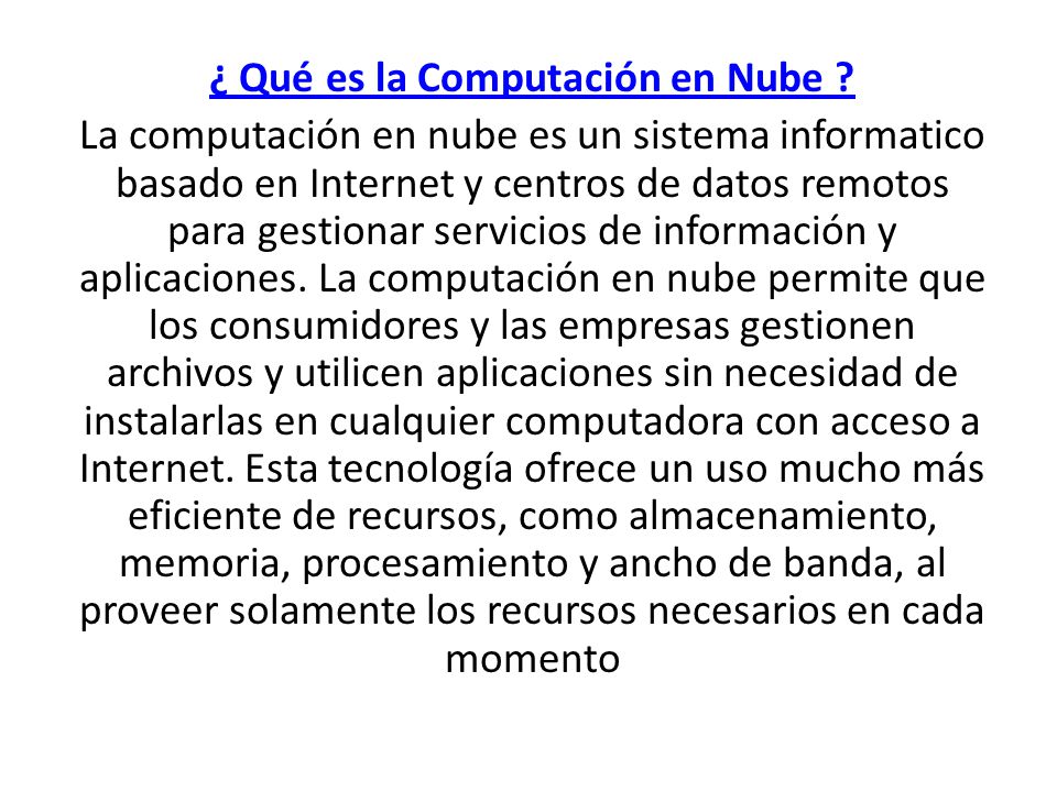¿ Qué es la Computación en Nube