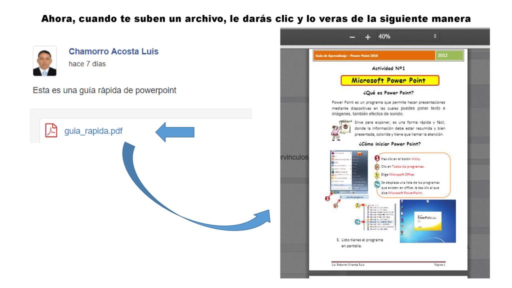 Ahora, cuando te suben un archivo, le darás clic y lo veras de la siguiente manera