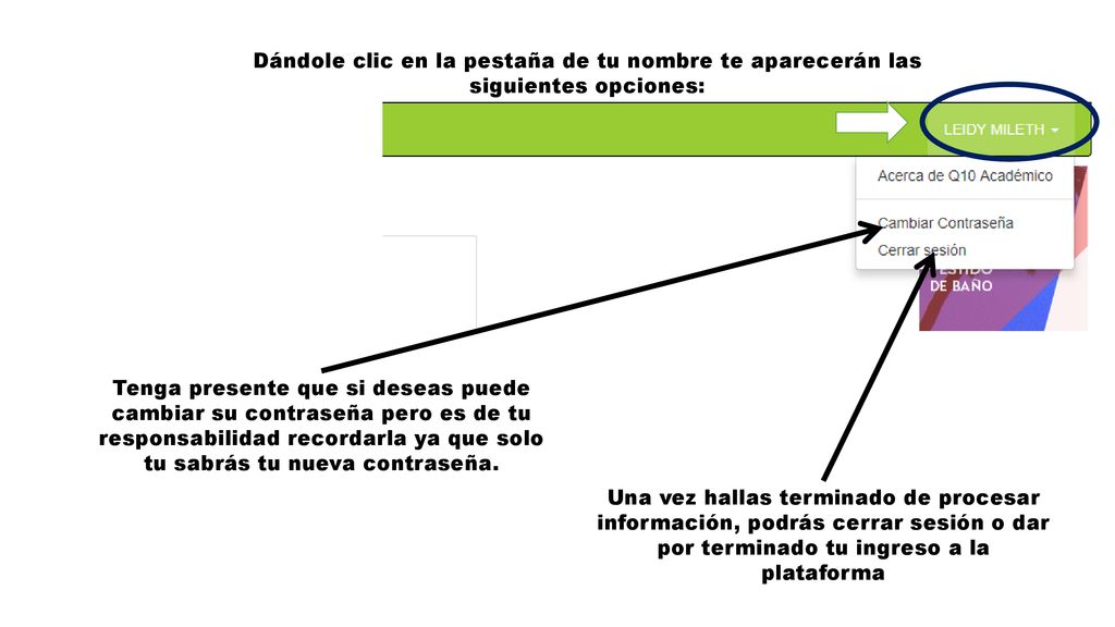Dándole clic en la pestaña de tu nombre te aparecerán las siguientes opciones: