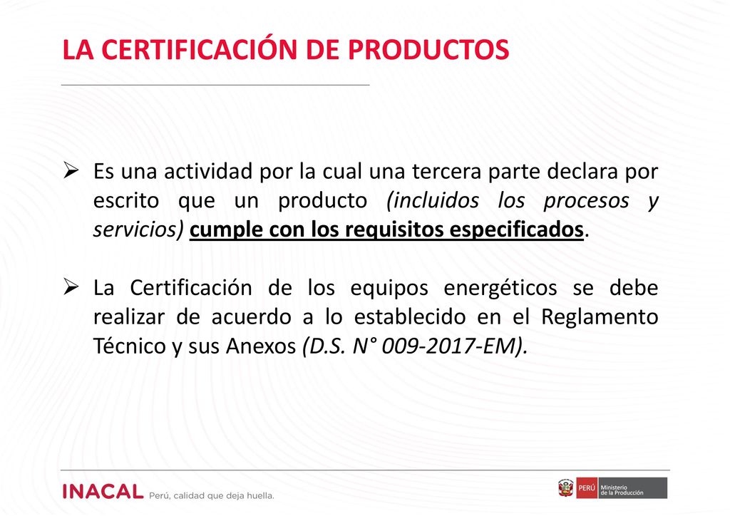 LA CERTIFICACIÓN DE PRODUCTOS