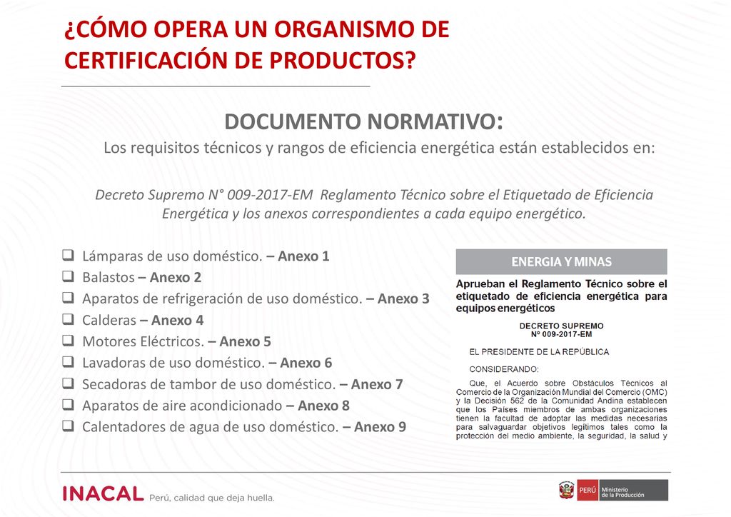¿CÓMO OPERA UN ORGANISMO DE CERTIFICACIÓN DE PRODUCTOS