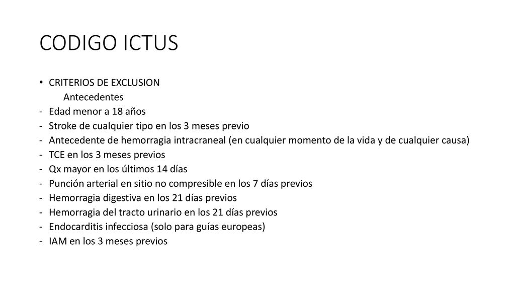 CODIGO ICTUS CRITERIOS DE EXCLUSION Antecedentes Edad menor a 18 años
