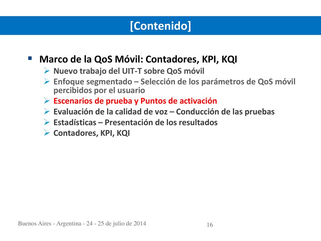 [Contenido] Marco de la QoS Móvil: Contadores, KPI, KQI