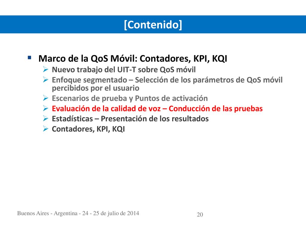 [Contenido] Marco de la QoS Móvil: Contadores, KPI, KQI