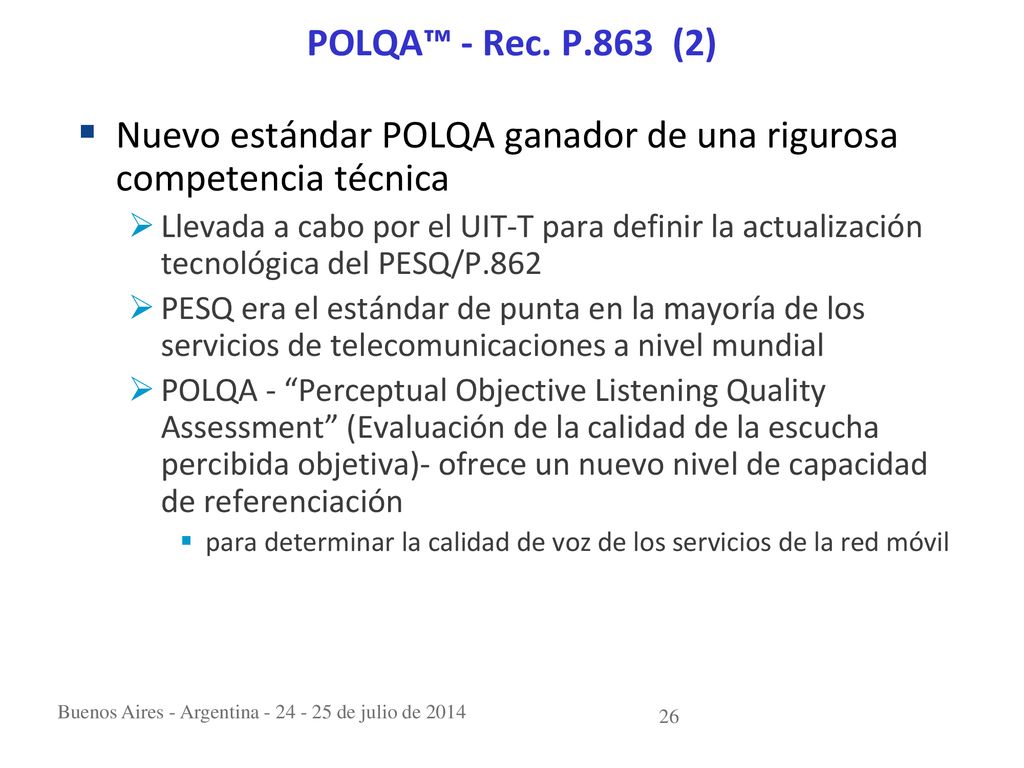 Nuevo estándar POLQA ganador de una rigurosa competencia técnica