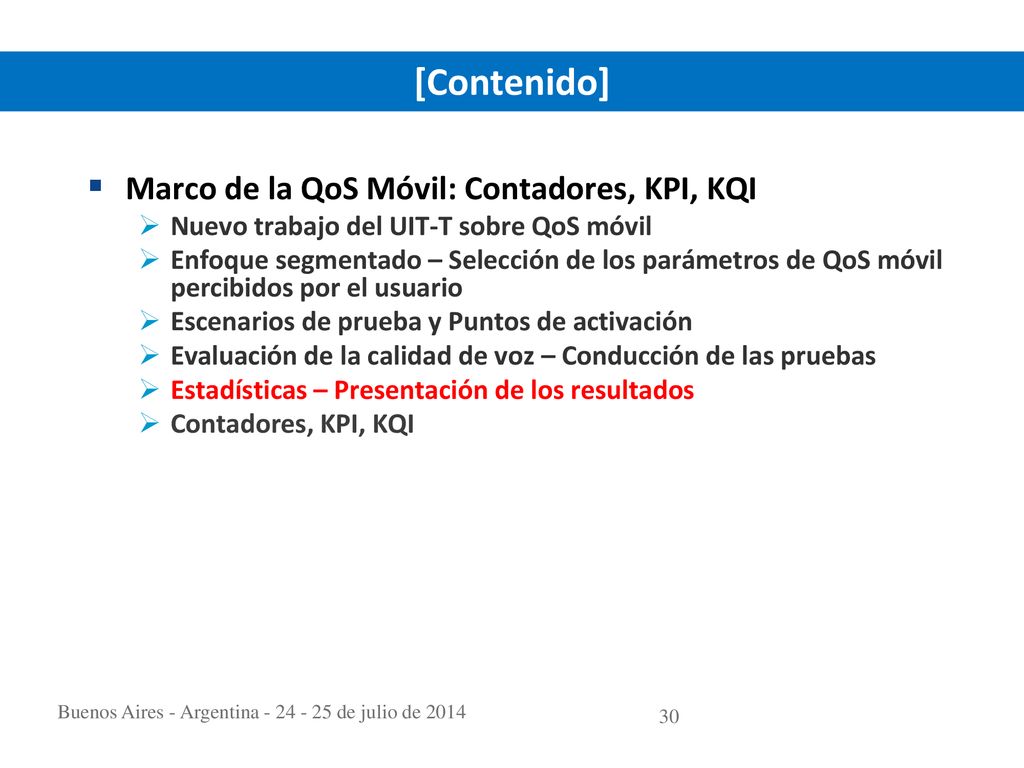 [Contenido] Marco de la QoS Móvil: Contadores, KPI, KQI