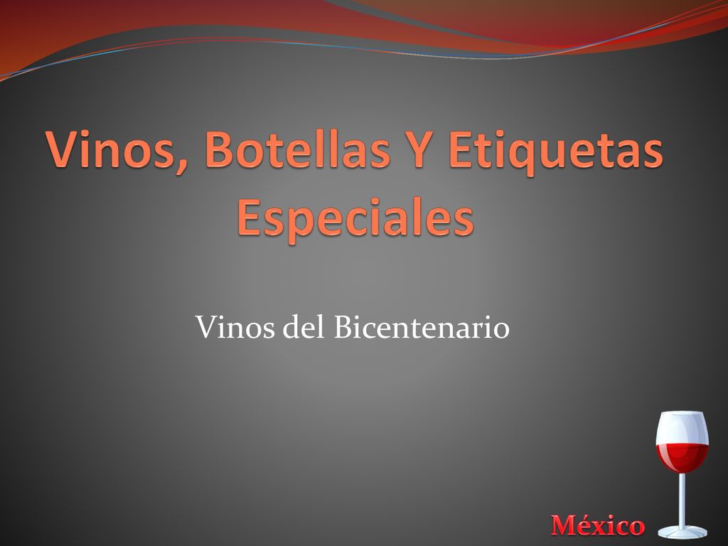Vinos, Botellas Y Etiquetas Especiales