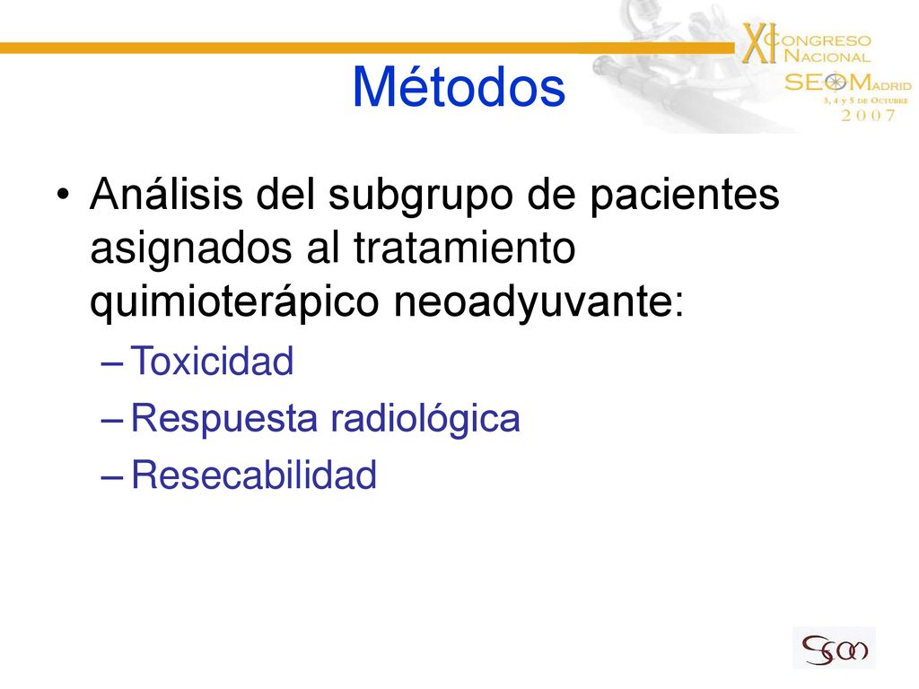 Métodos Análisis del subgrupo de pacientes asignados al tratamiento quimioterápico neoadyuvante: Toxicidad.