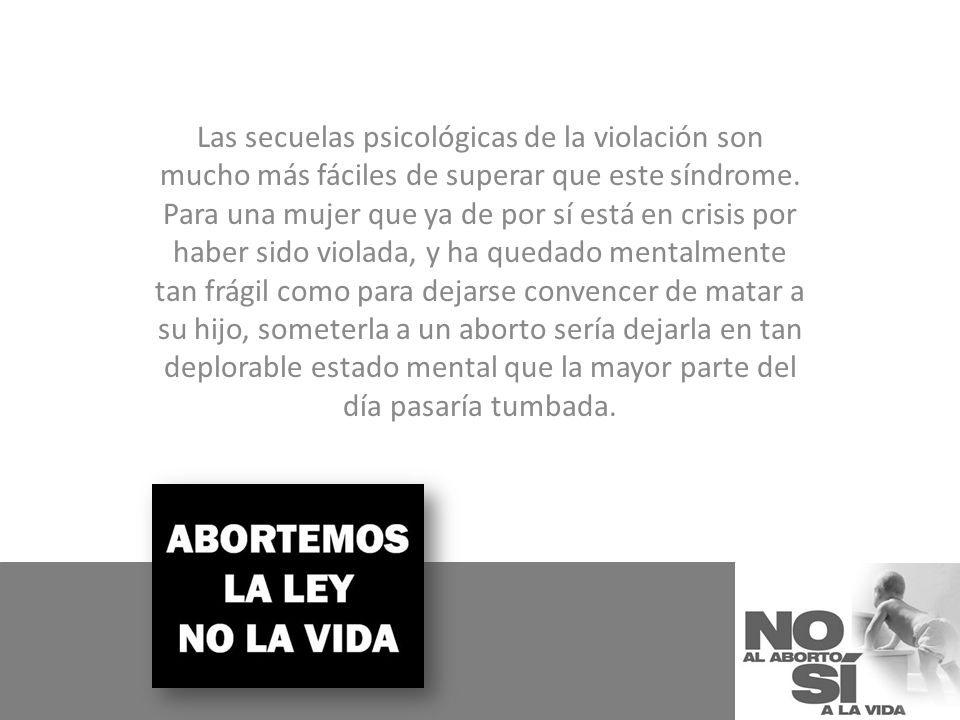 Las secuelas psicológicas de la violación son mucho más fáciles de superar que este síndrome.