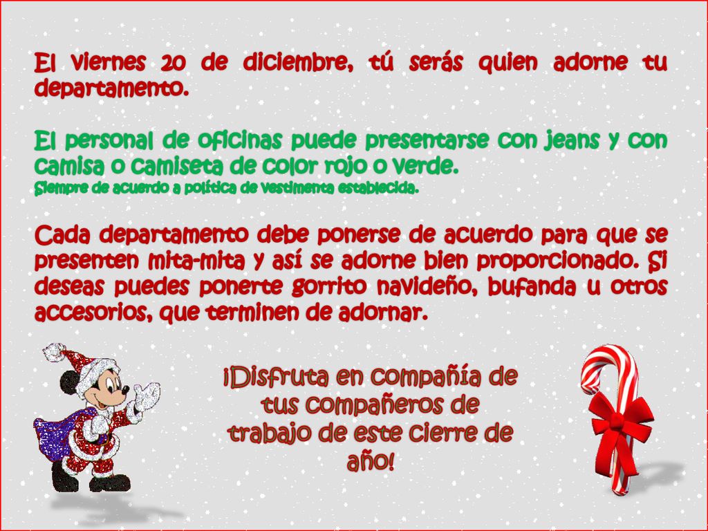 El viernes 20 de diciembre, tú serás quien adorne tu departamento.