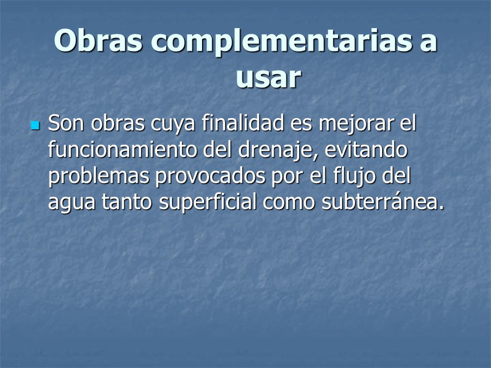 Obras complementarias a usar