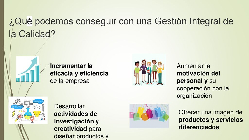 ¿Qué podemos conseguir con una Gestión Integral de la Calidad