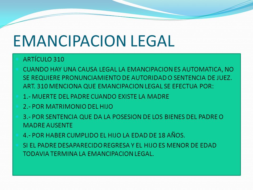 EMANCIPACION LEGAL ARTÍCULO 310