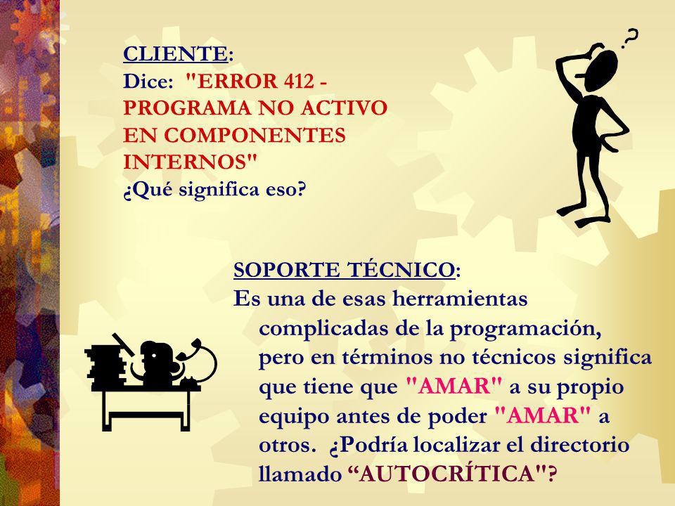 CLIENTE: Dice: ERROR PROGRAMA NO ACTIVO EN COMPONENTES INTERNOS ¿Qué significa eso