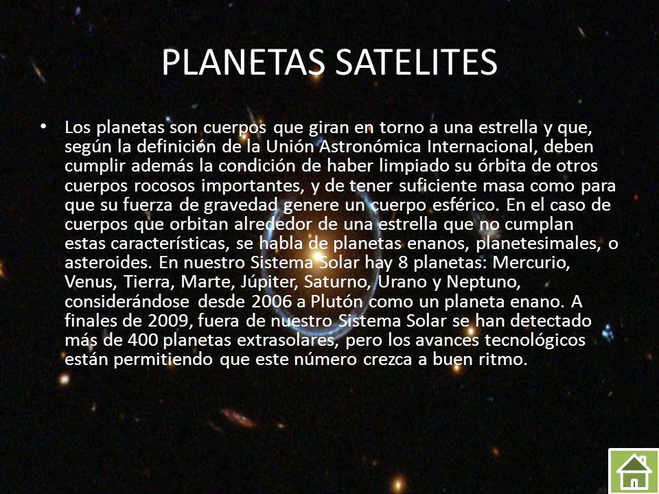 PLANETAS SATELITES