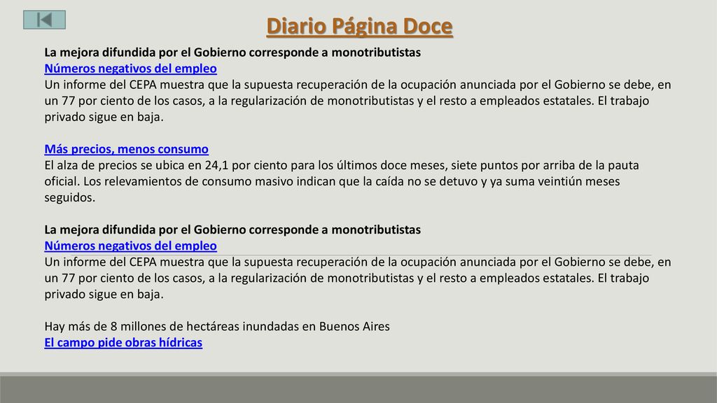 Diario Página Doce La mejora difundida por el Gobierno corresponde a monotributistas. Números negativos del empleo.