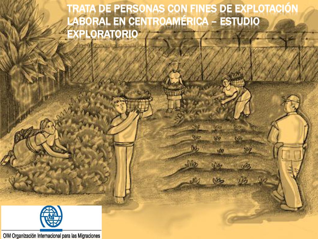 Trata de personas con fines de explotación laboral en Centroamérica – Estudio exploratorio