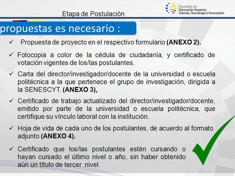 Para postular las propuestas es necesario :