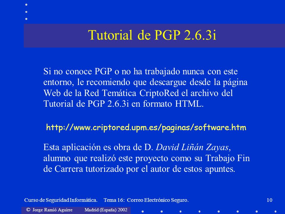 Curso de Seguridad Informática en Diapositivas Material Docente de Libre Distribución