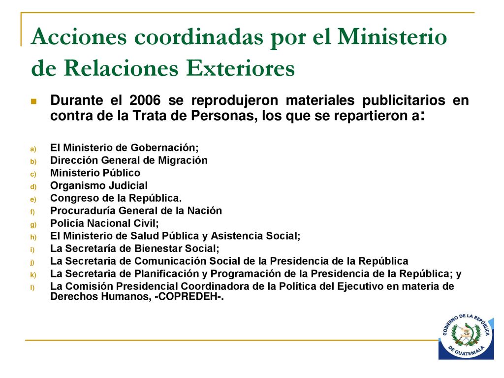 Acciones coordinadas por el Ministerio de Relaciones Exteriores