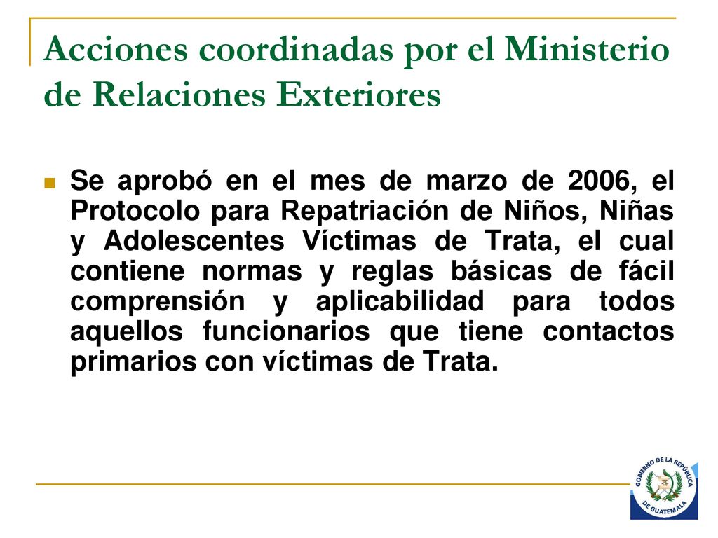 Acciones coordinadas por el Ministerio de Relaciones Exteriores