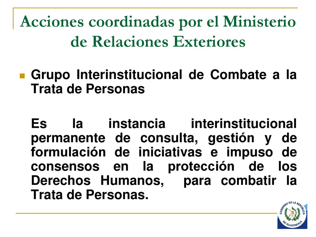 Acciones coordinadas por el Ministerio de Relaciones Exteriores