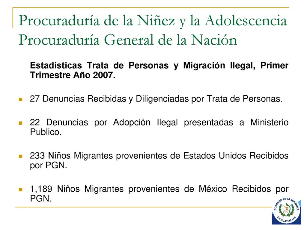 Procuraduría de la Niñez y la Adolescencia Procuraduría General de la Nación