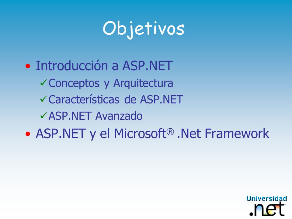 Objetivos Introducción a ASP.NET