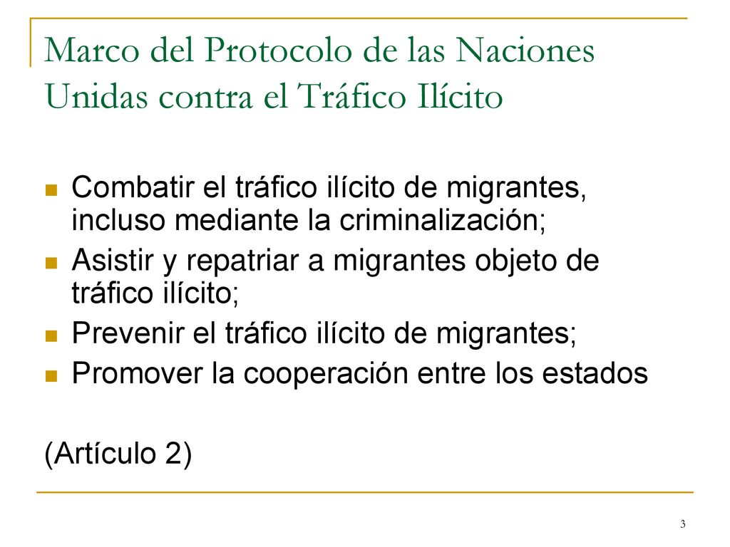 Marco del Protocolo de las Naciones Unidas contra el Tráfico Ilícito