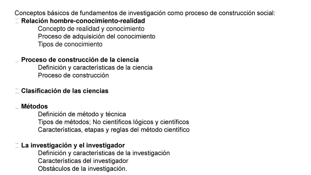 Conceptos básicos de fundamentos de investigación como proceso de construcción social: