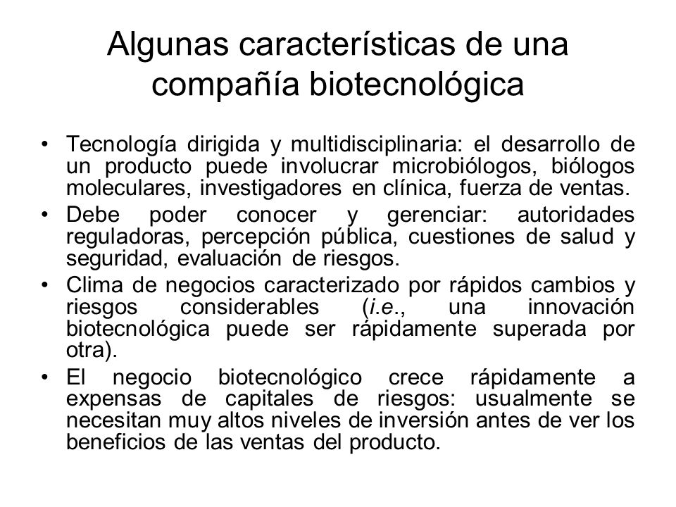 Algunas características de una compañía biotecnológica