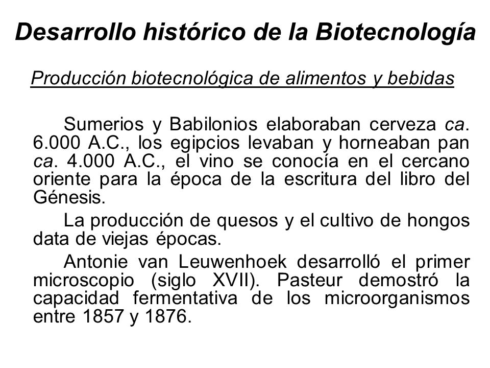 Desarrollo histórico de la Biotecnología