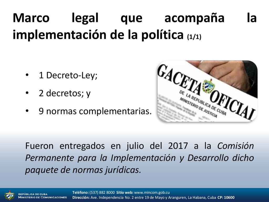 Marco legal que acompaña la implementación de la política (1/1)