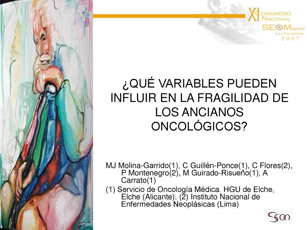 ¿QUÉ VARIABLES PUEDEN INFLUIR EN LA FRAGILIDAD DE LOS ANCIANOS ONCOLÓGICOS